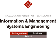 Nagaoka University of Technology, Information & Management Systems Engineering